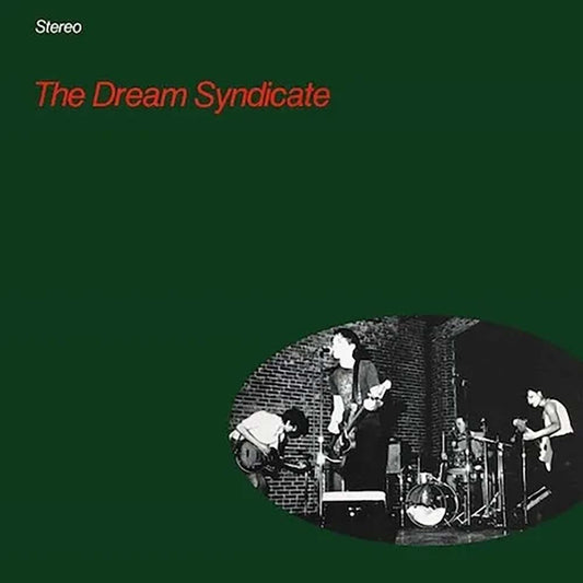 Dream Syndicate – The Dream Syndicate (7")