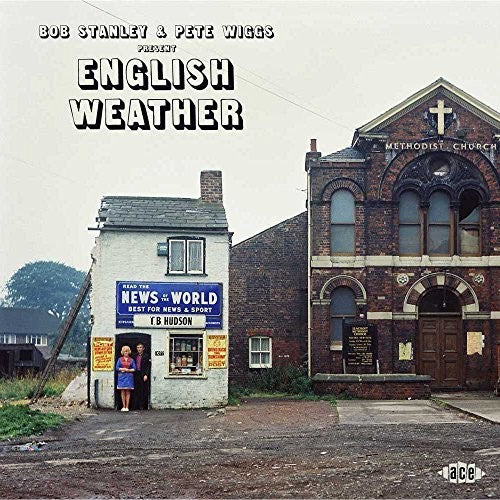Bob Stanley & Pete Wiggs Present: English Weather (CD)
