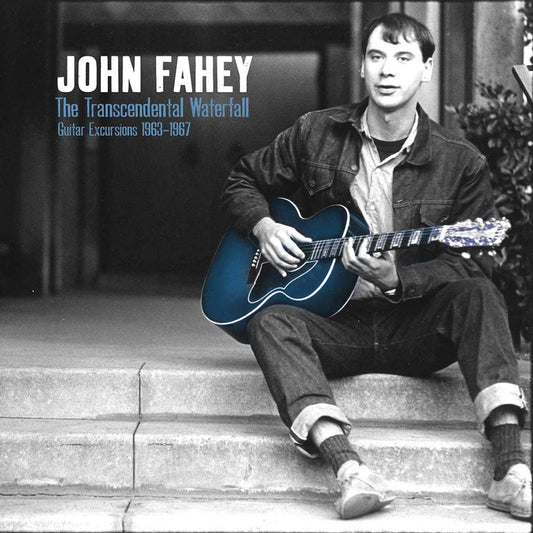 John Fahey - The Transcendental Waterfall: Guitar Excursions 1962-1967 (LP)