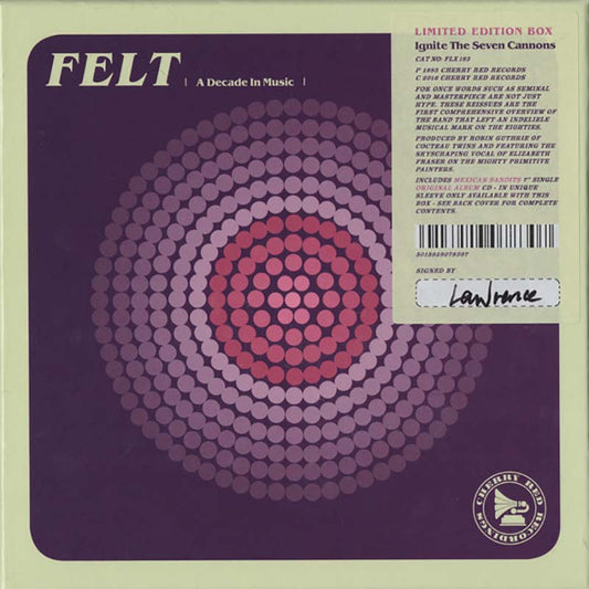 Felt - A Decade in Music No. 4:  Ignite the Seven Cannons