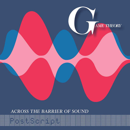 Game Theory - Across The Barrier Of Sound: Postscript (CD)