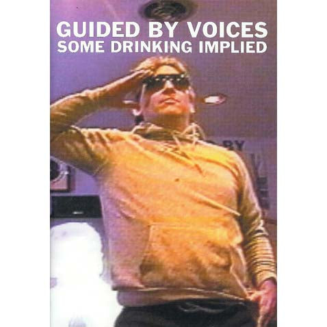Guided By Voices - Some Drinking Implied (DVD)