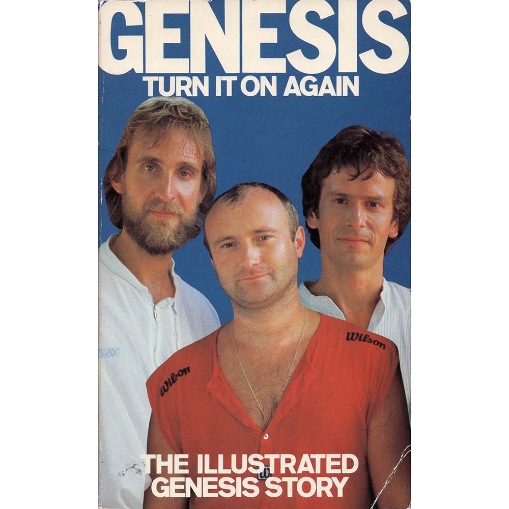 Genesis: Turn It On Again - The Illustrated Genesis Story