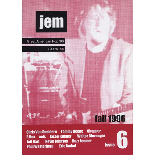 Jem Magazine Issue 06 (Fall 1996) (SXSW '96)