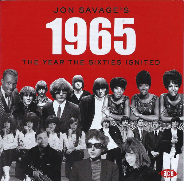 Jon Savage's 1965: The Year the 60s Ignited