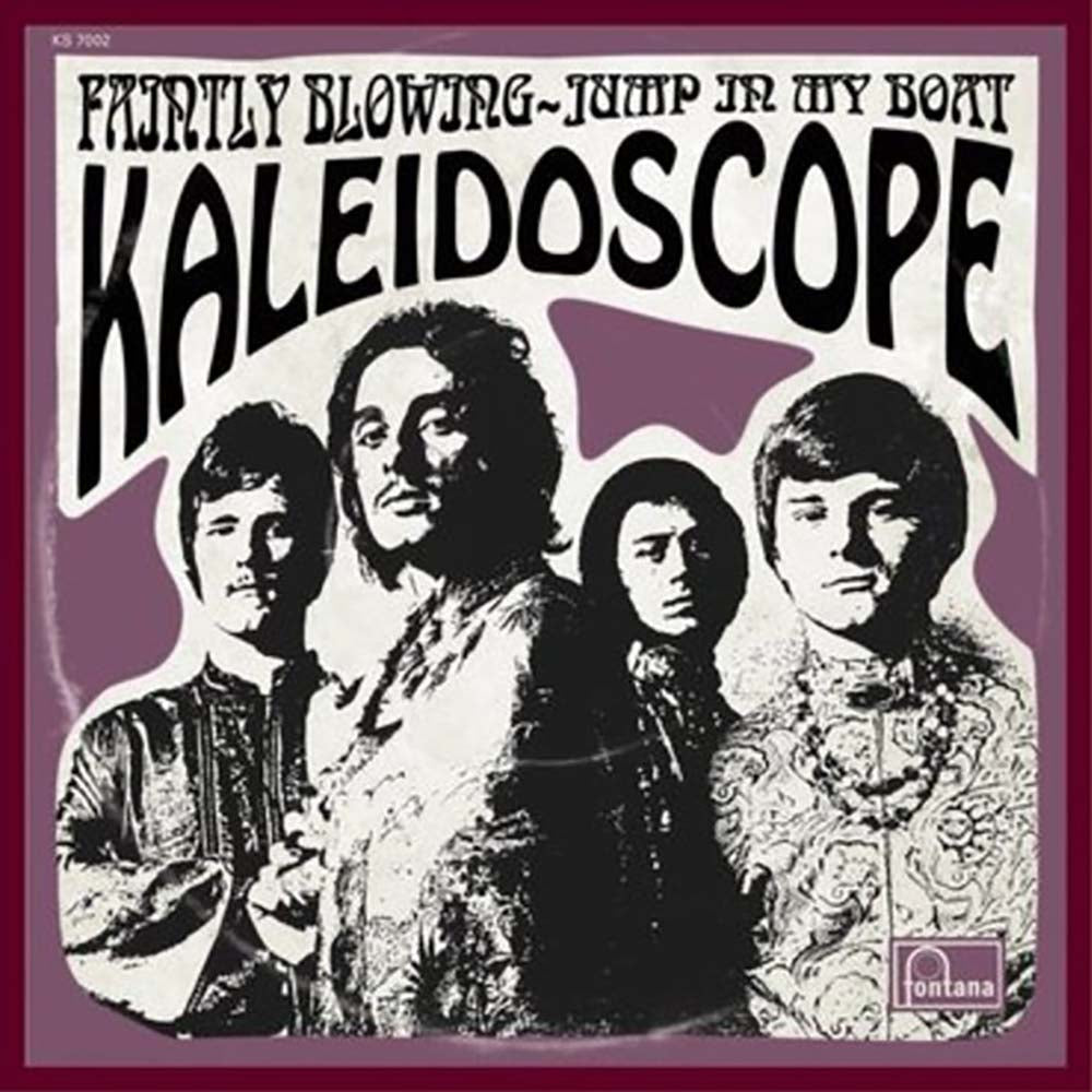 Kaleidoscope - Faintly Blowing / Jump in my Boat (7")
