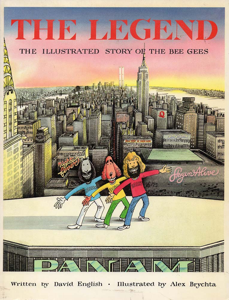 Legend: The Illustrated Story of the Bee Gees (David English/Alex Brychta)
