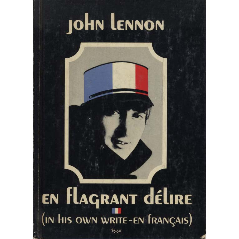 En Flagrant Delire (In His Own Write - en Francais) (Lennon, John)