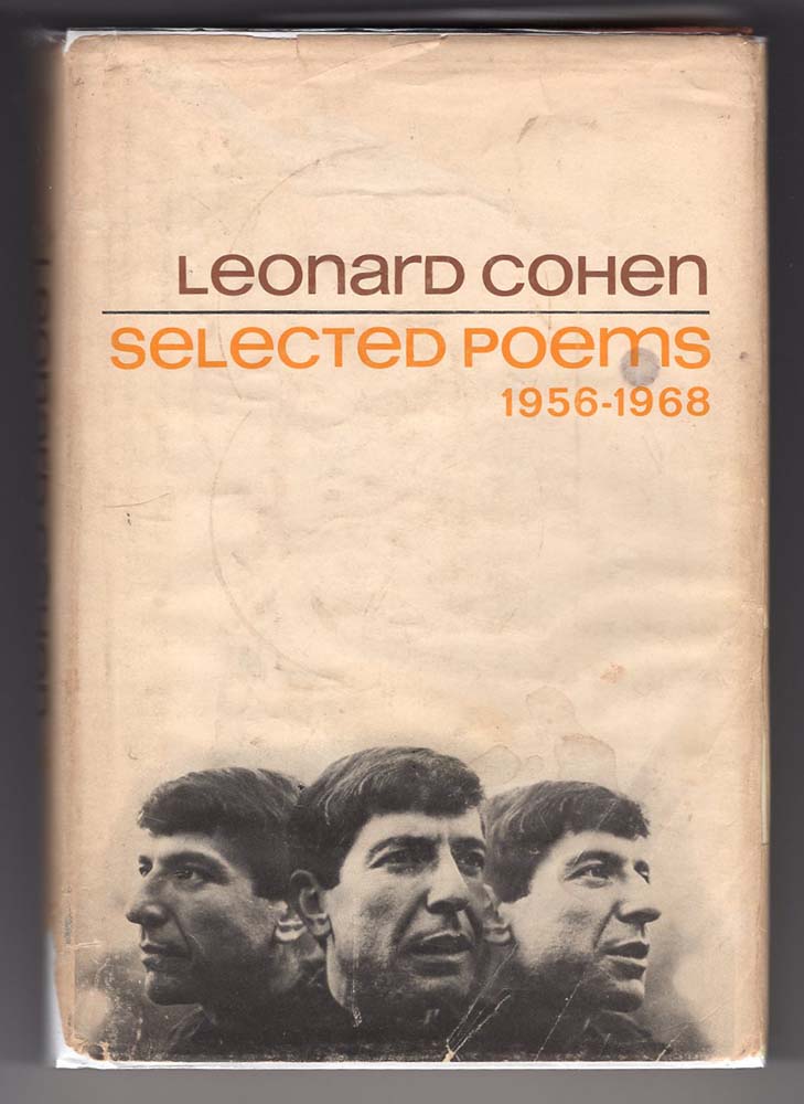 Leonard Cohen: Selected Poems 1956-1968 (Viking Press)