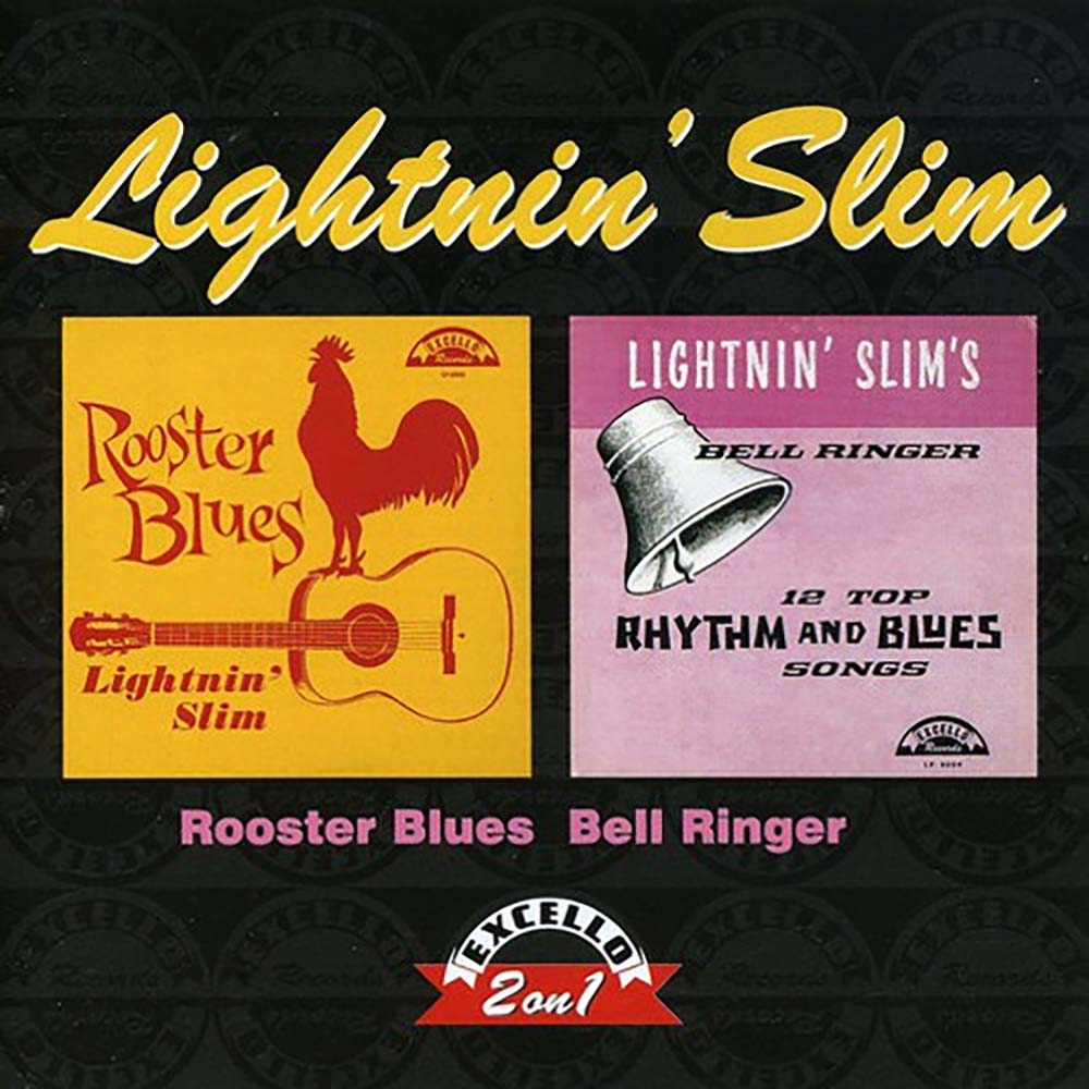 Lightnin' Slim - Rooster Blues / Bell Ringer (CD)