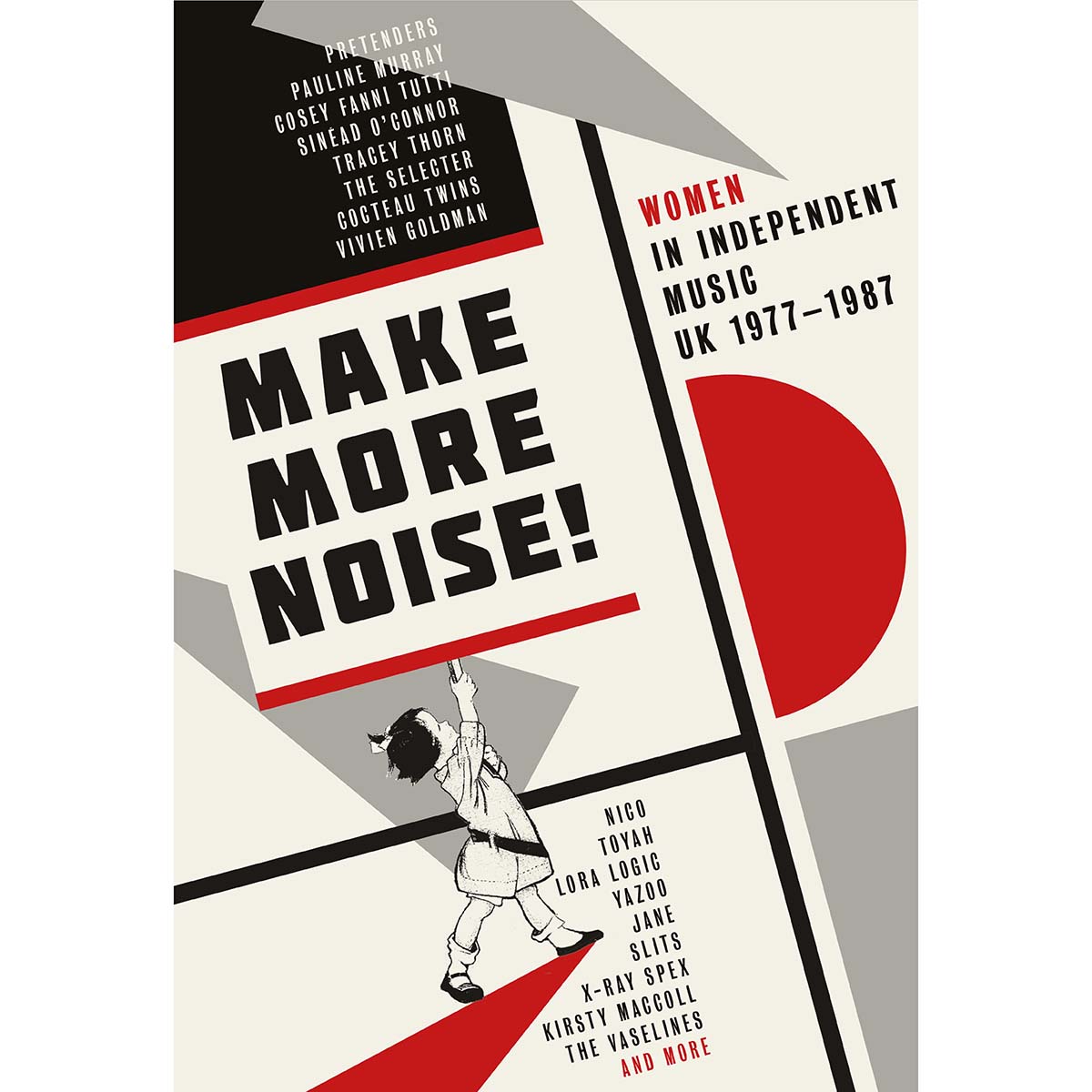 Make More Noise: Women In Independent Music UK 1977-1987