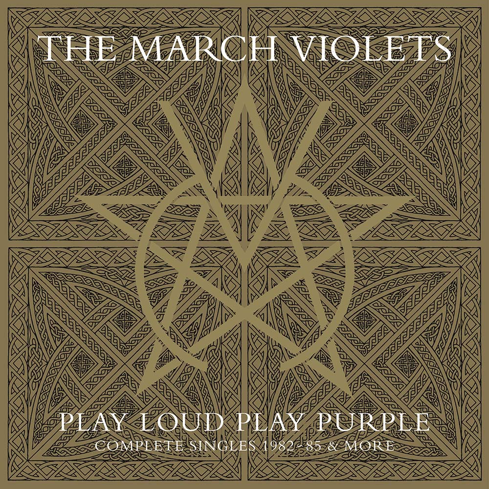 March Violets - Play Loud Play Purple: Complete Singles 1982-85 & More (LP)