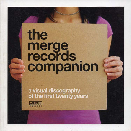 Merge Records Companion: A Visual Discography of the First Twenty Years