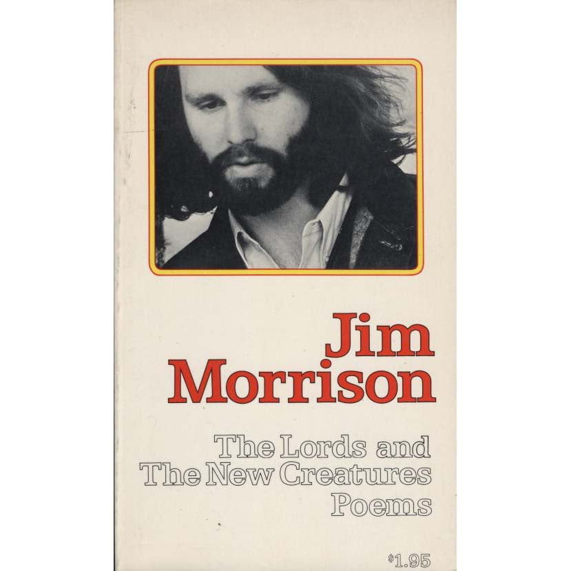 The Lords and The New Creatures: Poems (Morrison, Jim)