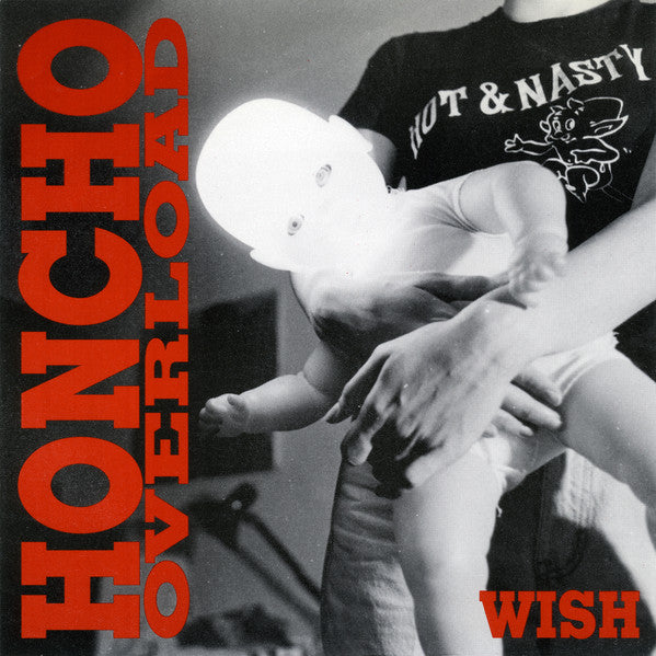 Honcho Overload - Wish (Mud-003)