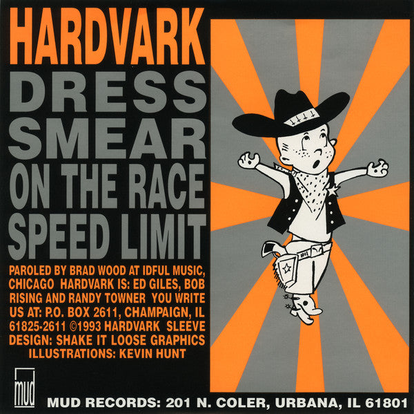 Hardvark - Dress/Smear On The Races/Speed Limit (7")