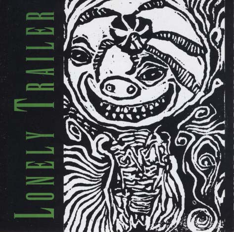 Lonely Trailer - Lonely Trailer