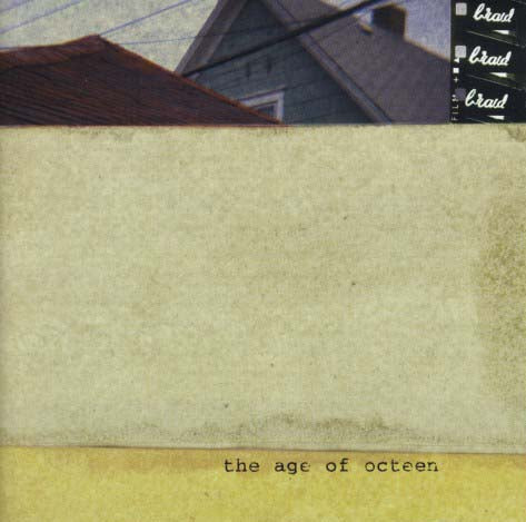 Braid - The Age of Octeen