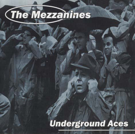 Mezzanines - Underground Aces