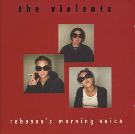 The Violents - Rebecca's Morning Voice