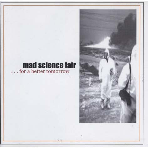 Mad Science Fair - For a Better Tomorrow