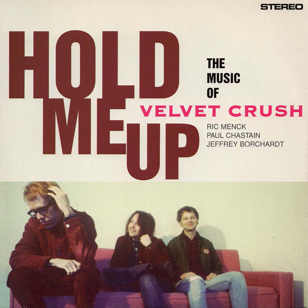 Velvet Crush - Hold Me Up (Parasol-001)