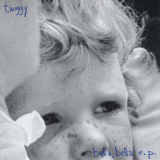 Twiggy - Bella, Bella E.P.