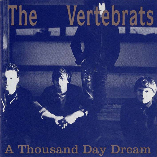 The Vertebrats - A Thousand Day Dream (Par-CD-002)
