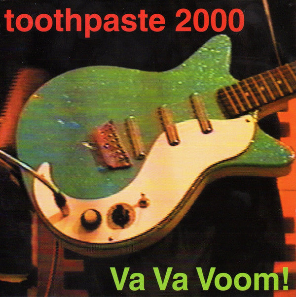 Toothpaste 2000 - Va Va Voom! (Par-CD-066)