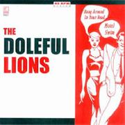 Doleful Lions - Hang Around In Your Head