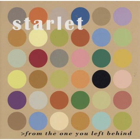 Starlet - From The One You Left Behind
