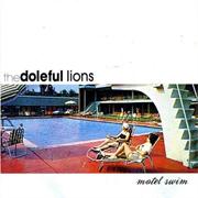 Doleful Lions - Motel Swim