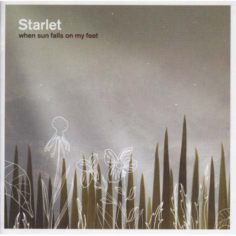 Starlet - When Sun Falls On My Feet