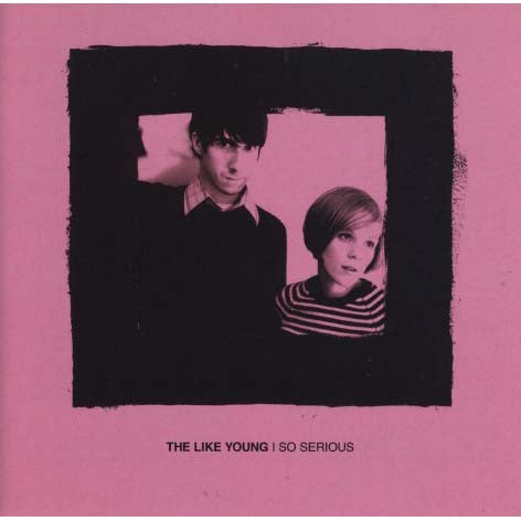 The Like Young - So Serious