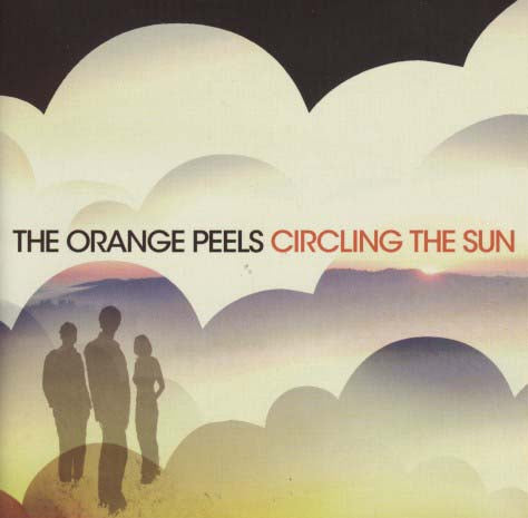 The Orange Peels - Circling The Sun