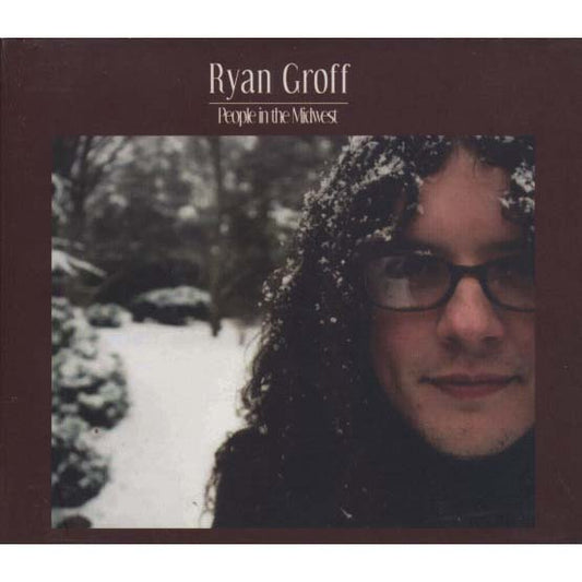 Ryan Groff - People In The Midwest