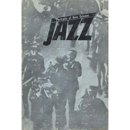 Portraits of New Orleans Jazz: Its People and Places (Martinez, Raymond J.)