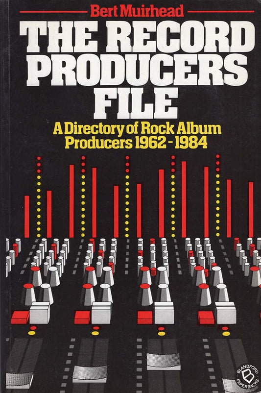 Record Producers File (Bert Muirhead)