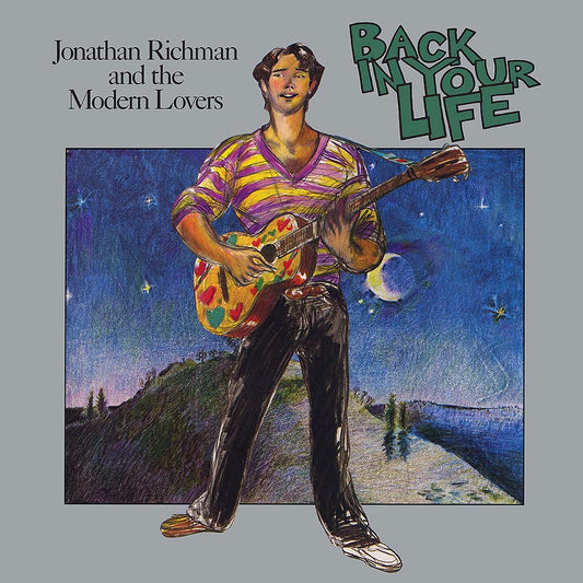Jonathan Richman & The Modern Lovers - Back In Your Life (CD)