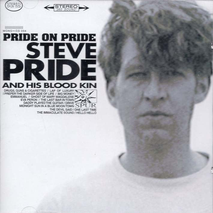 Steve Pride & His Blood Kin - Pride On Pride (Spur-CD-004)