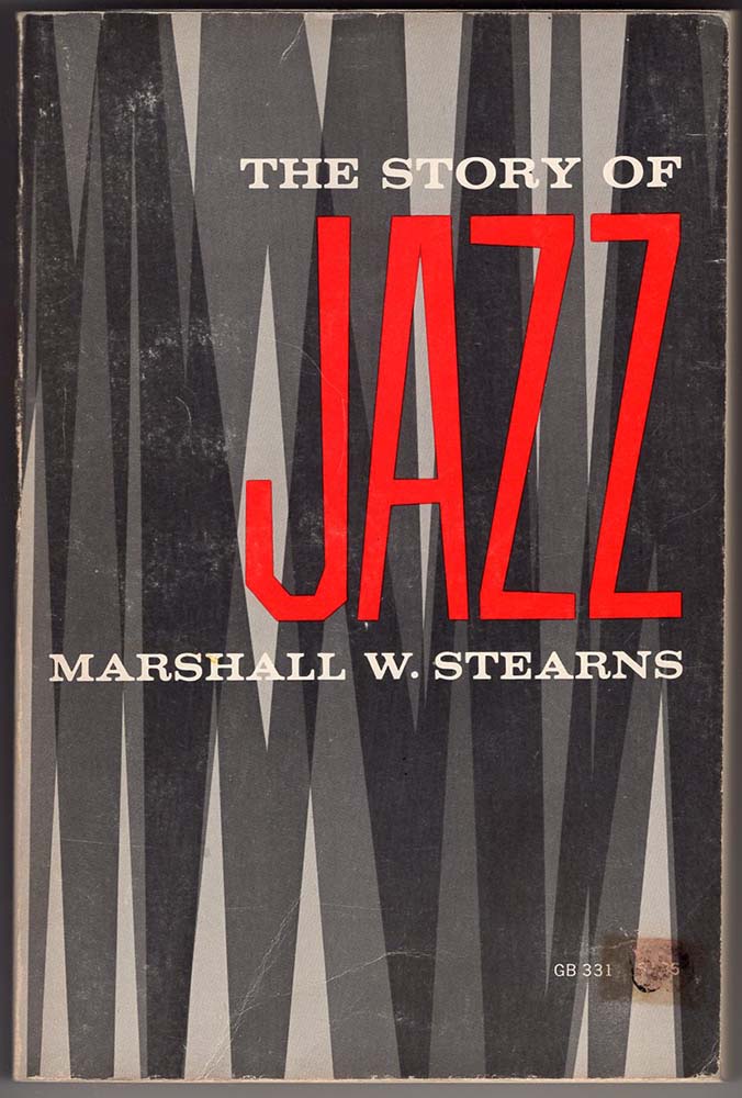 Story of Jazz (Marshall W Stearns)