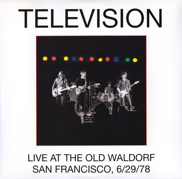 Television - Live At The Old Waldorf, San Francisco, 6/29/78