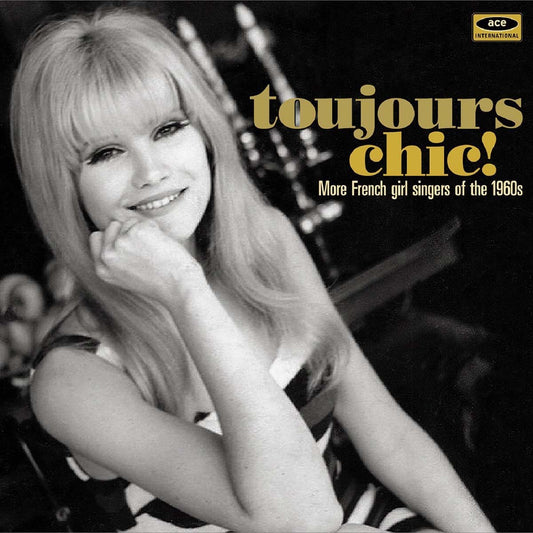 Various - Toujours Chic: More French Girl Singers of 1960s (CD)