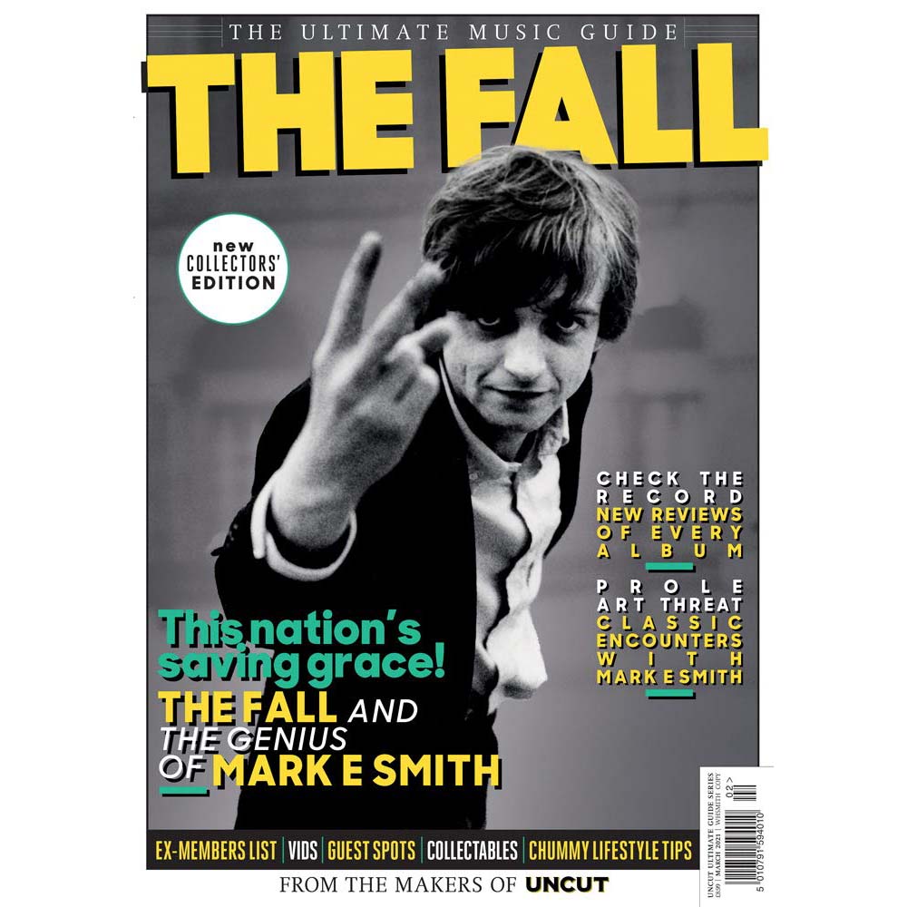 Uncut Magazine - Ultimate Music Guide: The Fall (March 2021)