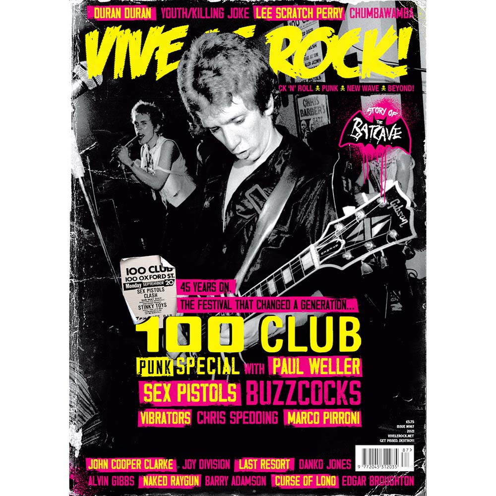 Vive Le Rock! Issue 87 (December 2021) 100 Club Punk Special