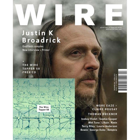 Wire Magazine Issue 458 (April 2022) Justin K Broadrick