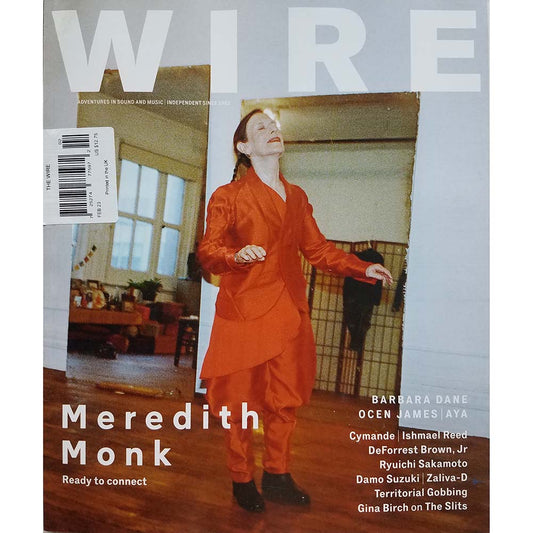 Wire Magazine Issue 468 (February 2023) Meredith Monk