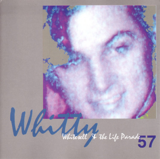 Whitty Whitesell & The Life Parade - 57